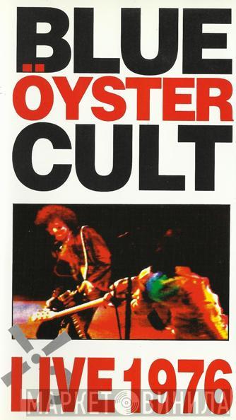  Blue Öyster Cult  - Live 1976