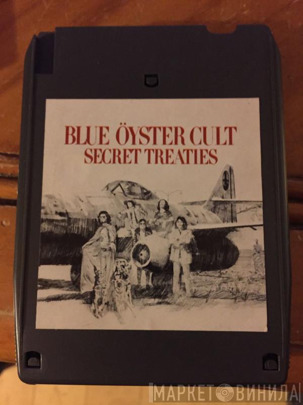  Blue Öyster Cult  - Secret Treaties