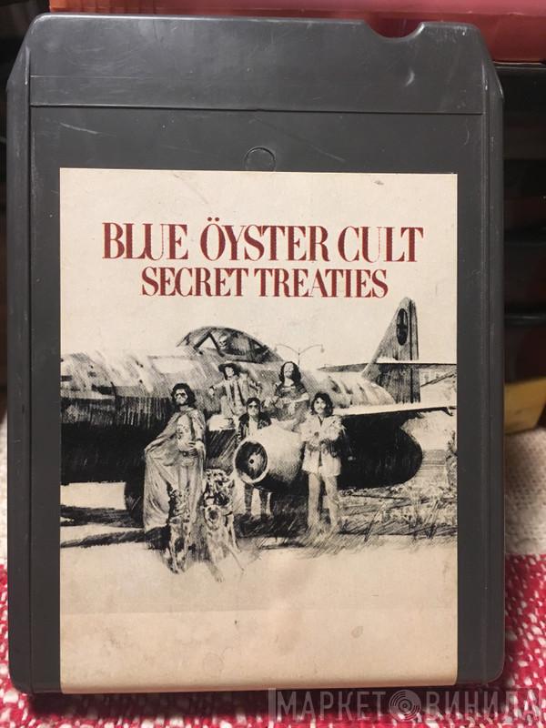  Blue Öyster Cult  - Secret Treaties