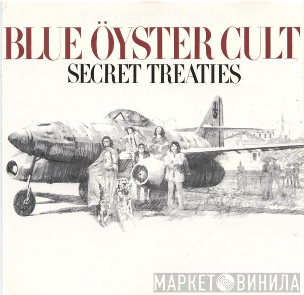  Blue Öyster Cult  - Secret Treaties