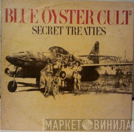  Blue Öyster Cult  - Secret Treaties