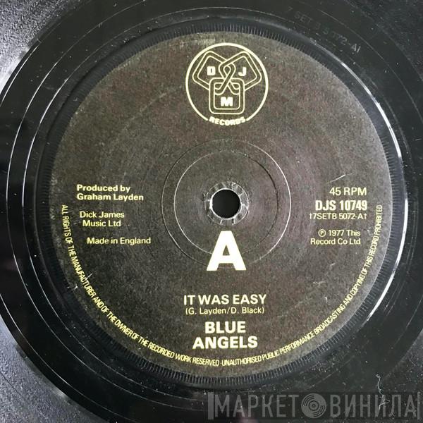 Blue Angels  - It Was Easy