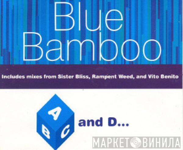 Blue Bamboo - ABC And D…