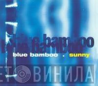  Blue Bamboo  - Sunny