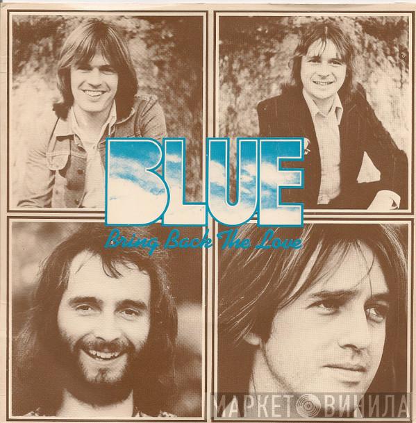 Blue  - Bring Back The Love
