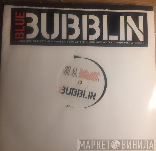 Blue  - Bubblin