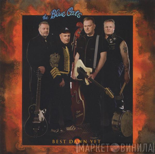 Blue Cats - Best Dawn Yet
