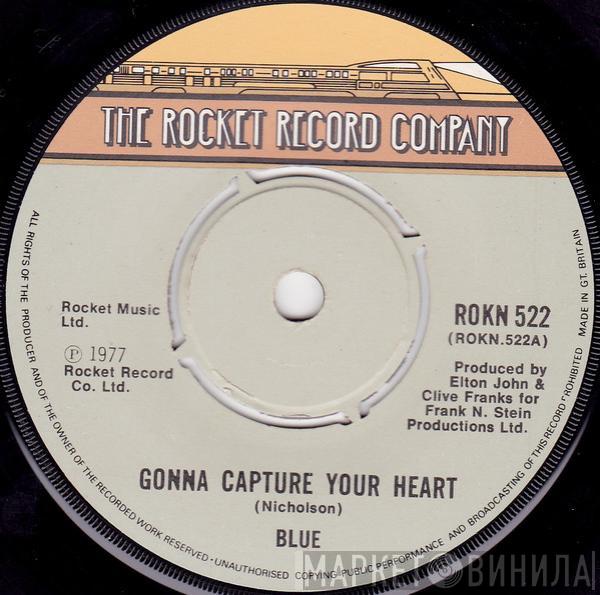 Blue  - Gonna Capture Your Heart