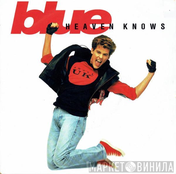 Blue  - Heaven Knows