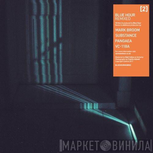Blue Hour - Remixed [2]