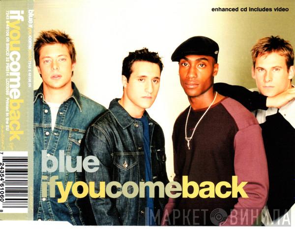 Blue  - If You Come Back