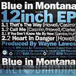 Blue In Montana - That's The Way EP