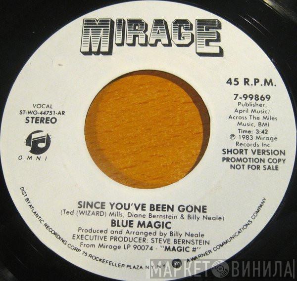 Blue Magic - Since You've Been Gone
