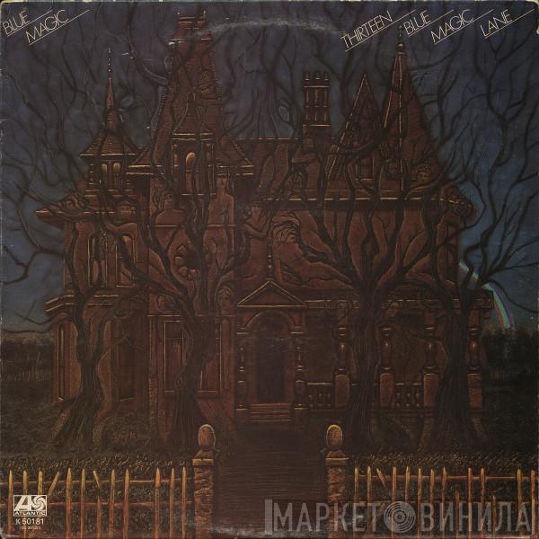 Blue Magic - Thirteen Blue Magic Lane