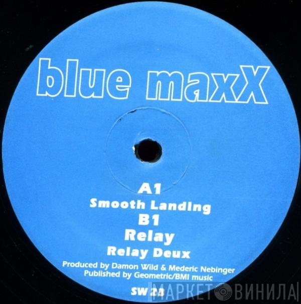 Blue Maxx - Smooth Landing