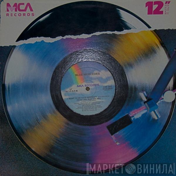  Blue Mercedes  - I Want To Be Your Property