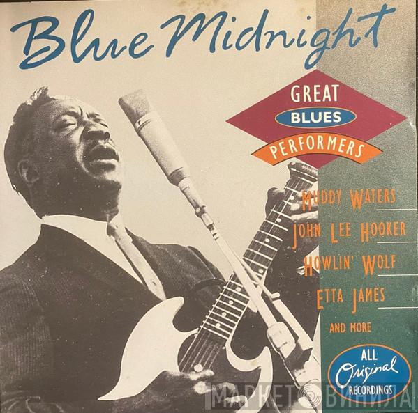  - Blue Midnight - Great Blues Performers