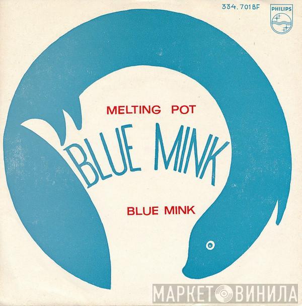  Blue Mink  - Melting Pot / Blue Mink