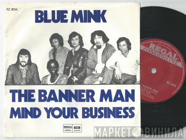  Blue Mink  - The Banner Man / Mind Your Business