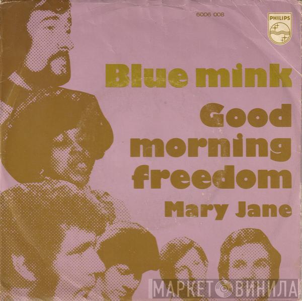  Blue Mink  - Good Morning Freedom
