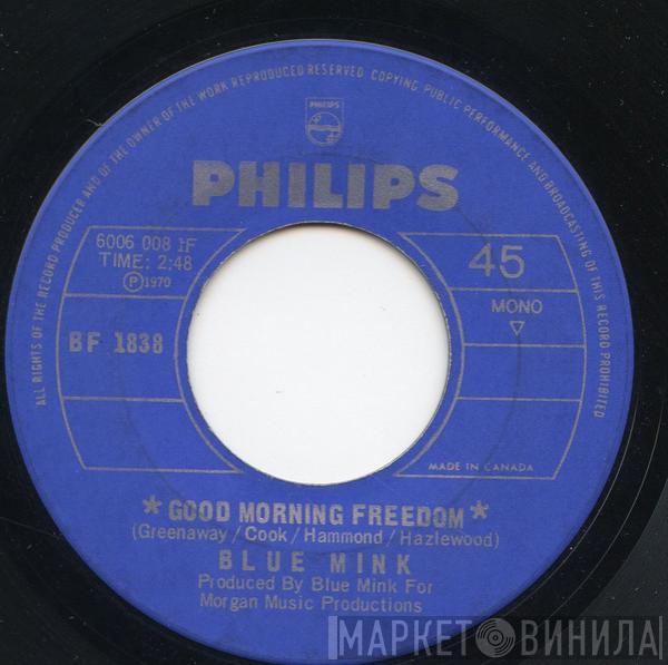  Blue Mink  - Good Morning Freedom
