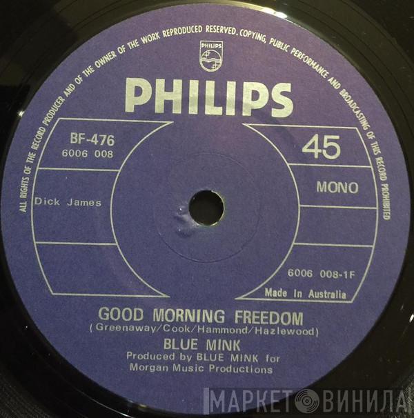 Blue Mink  - Good Morning Freedom