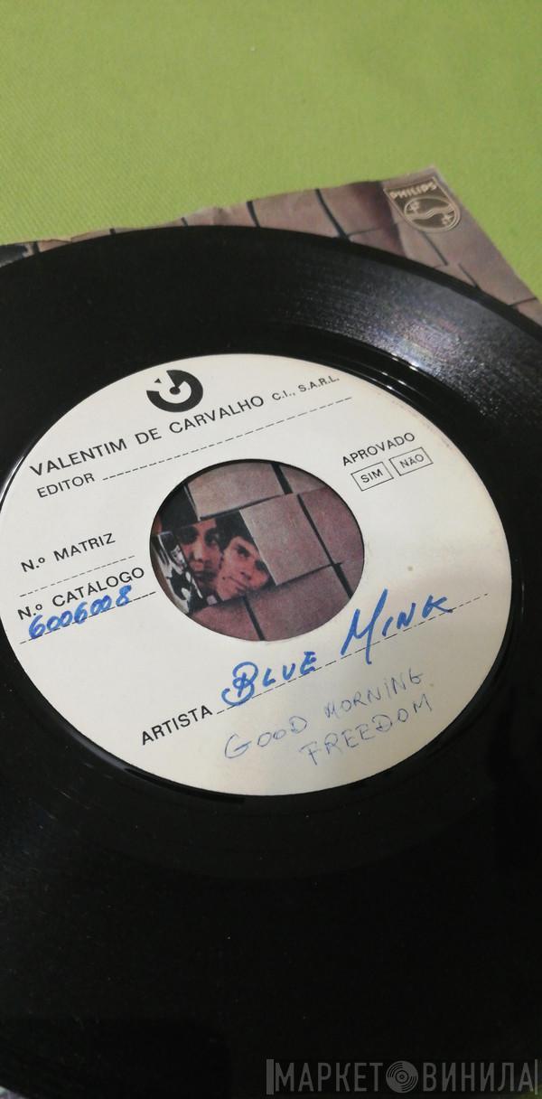  Blue Mink  - Good Morning Freedom