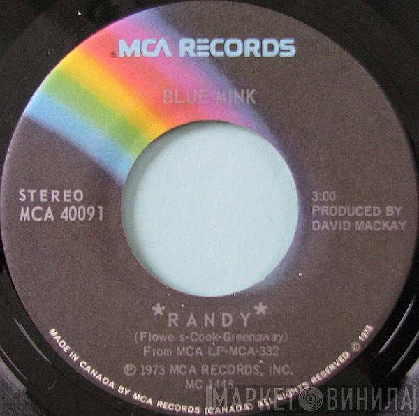  Blue Mink  - Randy