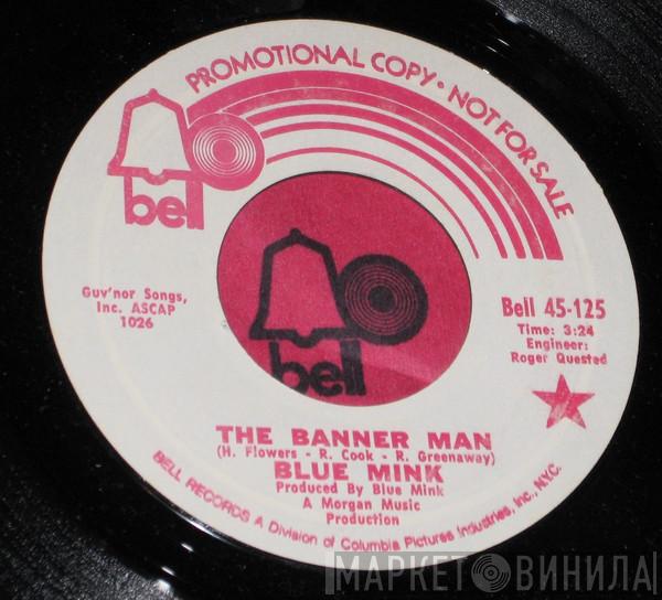  Blue Mink  - The Banner Man