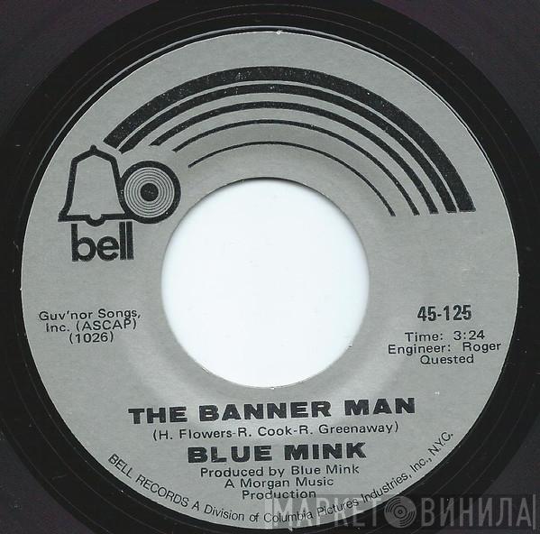  Blue Mink  - The Banner Man