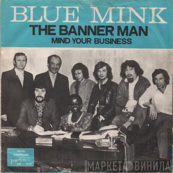 Blue Mink  - The Banner Man