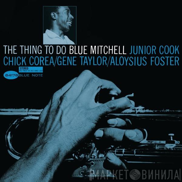  Blue Mitchell  - The Thing To Do