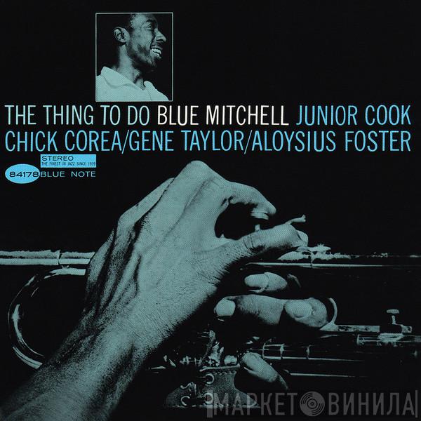  Blue Mitchell  - The Thing To Do
