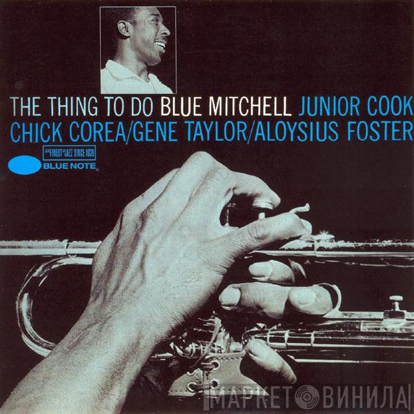  Blue Mitchell  - The Thing To Do