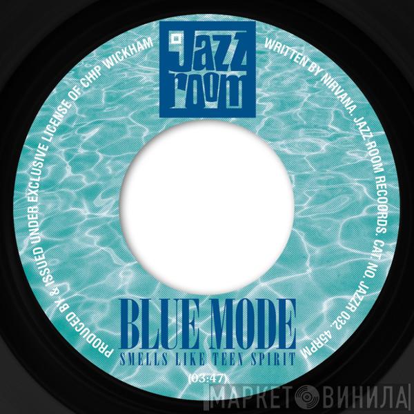Blue Mode, El Chavo  - Smells Like Teen Spirit / Hola Muneca