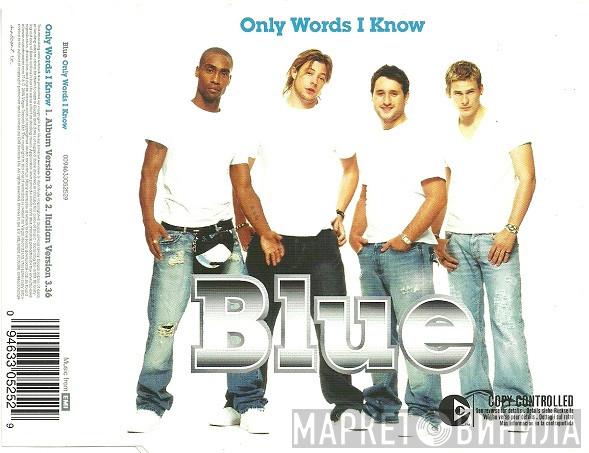  Blue   - Only Words I Know