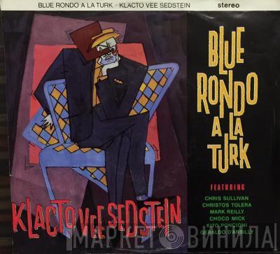  Blue Rondo À La Turk  - Klactoveesedstein