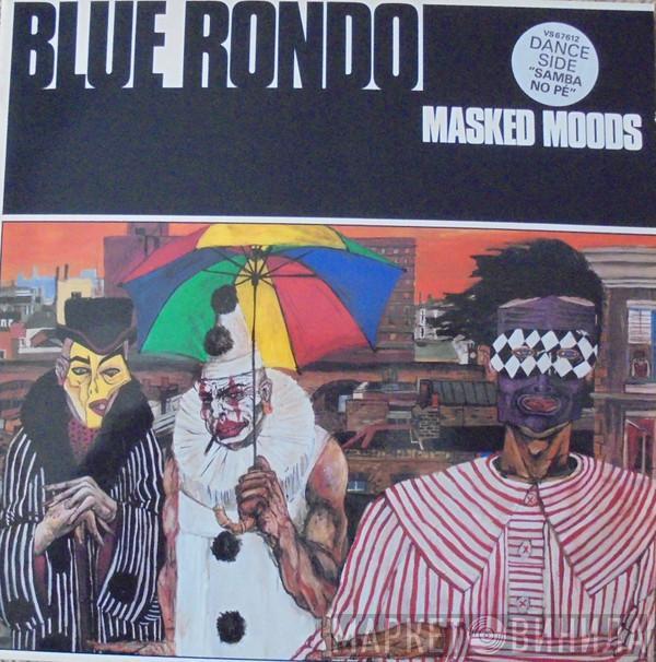 Blue Rondo À La Turk - Masked Moods