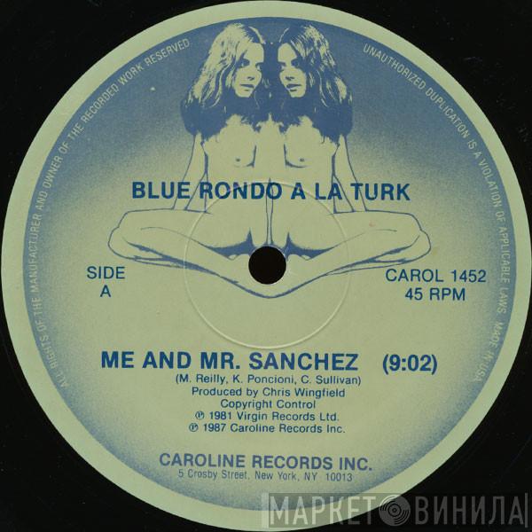  Blue Rondo À La Turk  - Me And Mr. Sanchez