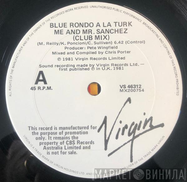  Blue Rondo À La Turk  - Me And Mr. Sanchez