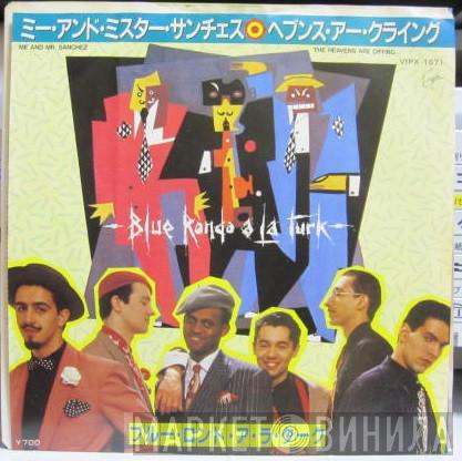  Blue Rondo À La Turk  - Me And Mr. Sanchez