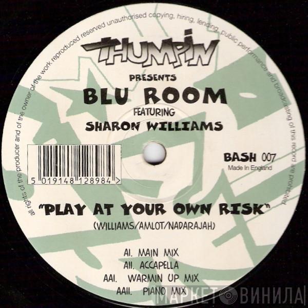 Blue Room, Sharon Williams - Play At Your Own Risk