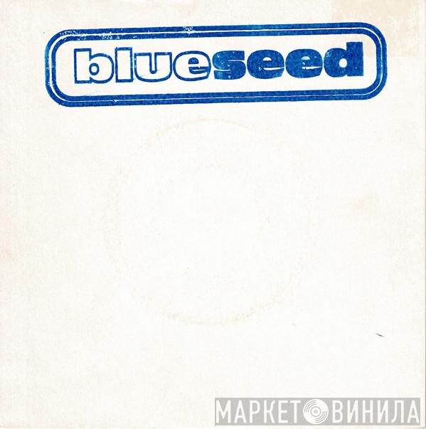 Blue Seed - Pointing Upwards