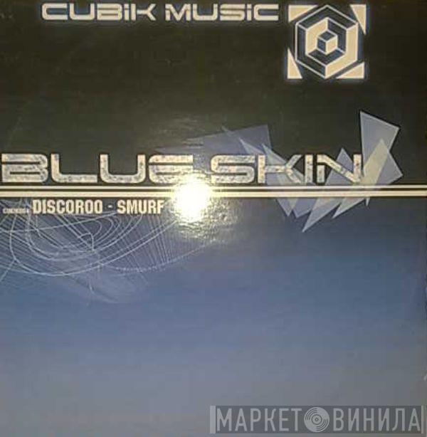  Blue Skin  - Discoroo / Smurf