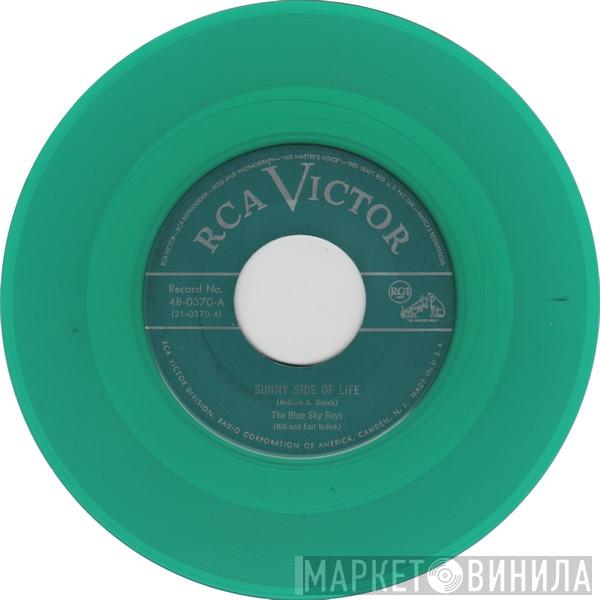 Blue Sky Boys - Sunny Side Of Life / Drop Your Net