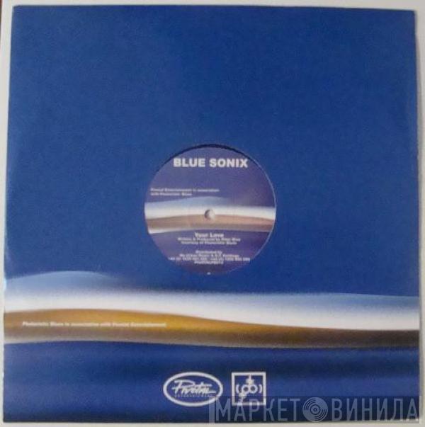 Blue Sonix, Darkstar - Your Love / Black Is White (Remix)