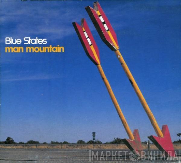  Blue States  - Man Mountain