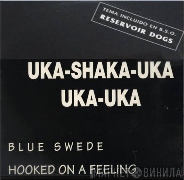 Blue Swede - Hooked On A Feeling