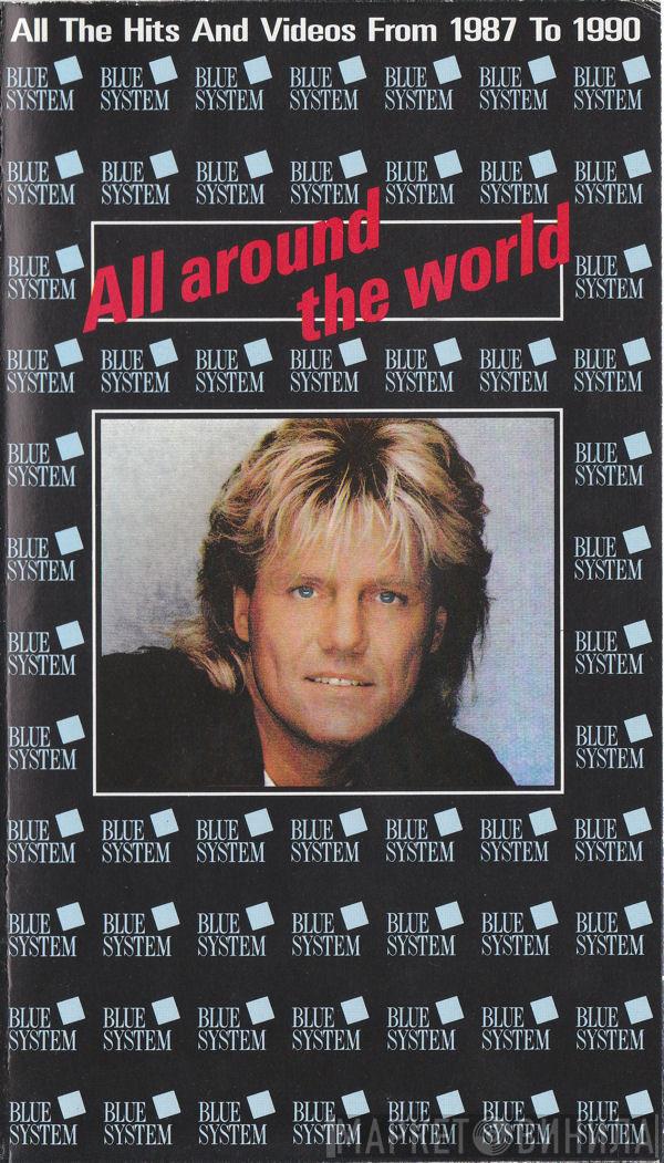  Blue System  - All Around The World (All The Hits And Videos From 1987 To 1990)