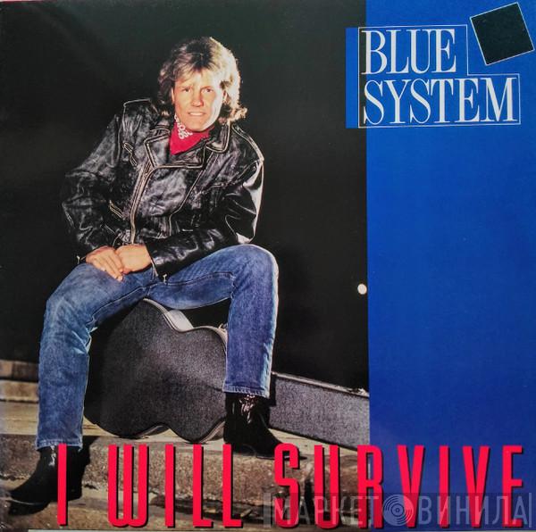  Blue System  - I Will Survive